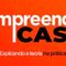 EmpreendaCast - Podcast Empreendedorismo, inovação e Transformação Dig