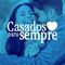 Casados para Sempre Cuiabá - IBN Peniel 👫