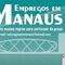 Empregos em Manaus
